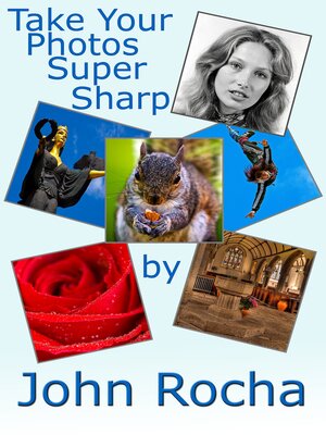 cover image of Take Your Photos Super Sharp